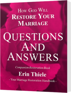 Questions and Answers: Your Marriage Restoration Handbook